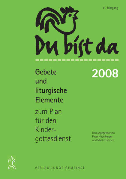 Buch-Cover Du bist da 2008 – Gebete und liturgische Elemente zum Plan fr den Kindergottesdienst