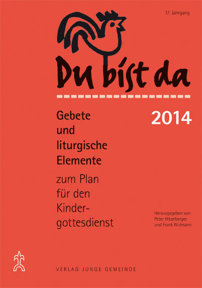 Buch-Cover Du bist da 2014 – Gebete und liturgische Elemente zum Plan fr den Kindergottesdienst