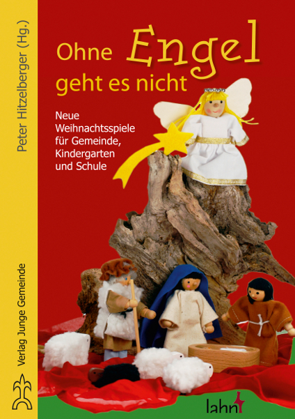Buch-Cover Ohne Engel geht es nicht – Neue Weihnachtsspiele fr Kindergarten, Schule und Gemeinde